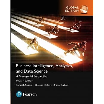 BUSINESS INTELLIGENCE: A MANAGERIAL APPROACH, 4/E (GE) pdf epub mobi 电子书 下载