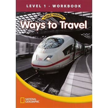World Windows 1 (Social Studies): Ways To Travel Workbook pdf epub mobi 电子书 下载