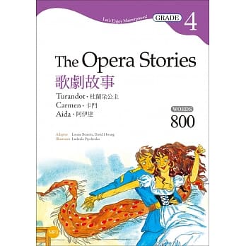 歌剧故事：杜兰朶公主／卡门／阿伊达 The Opera Stories（二版）：【Grade 4经典文学读本】（25K+1MP3） pdf epub mobi 电子书 下载
